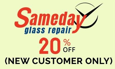 Sameday Glass Repair – coupon newcustomer